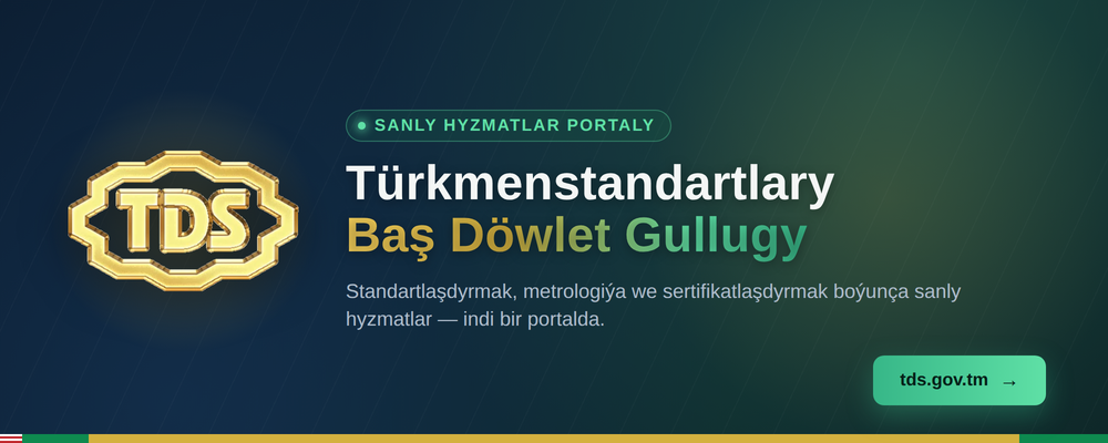 Türkmenstandartlary Baş Döwlet Gullugy